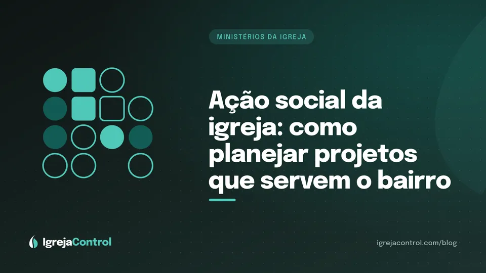 Capa do artigo sobre ação social da igreja, com título e ilustração de mãos e comunidade em tons de verde-petróleo