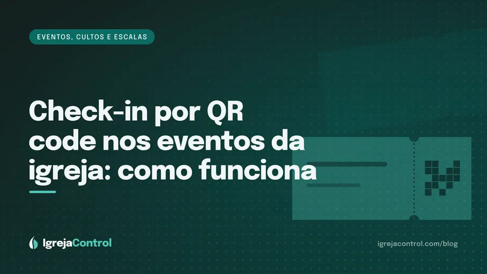 Capa do artigo sobre check-in por QR code em eventos da igreja, com título e ilustração de código e celular em verde-petróleo