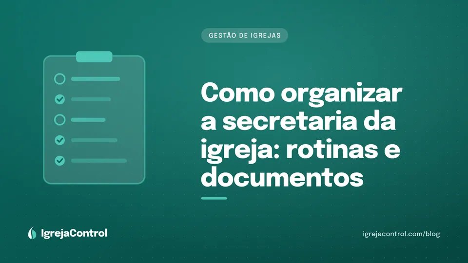 Capa do artigo sobre como organizar a secretaria da igreja, com título e ilustração geométrica de organização em verde-petróleo