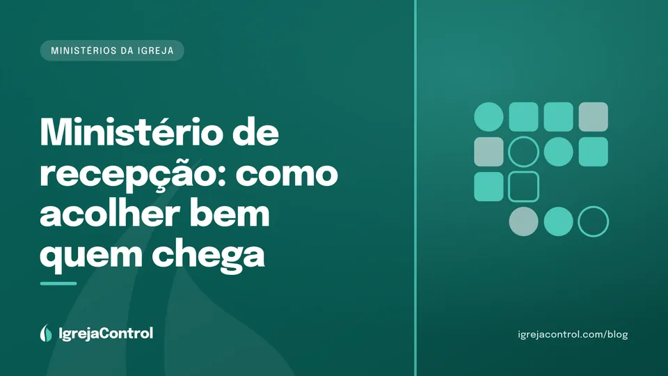 Capa do artigo sobre equipe de recepção da igreja e acolhimento de quem chega, com título e ilustração abstrata em verde-petróleo