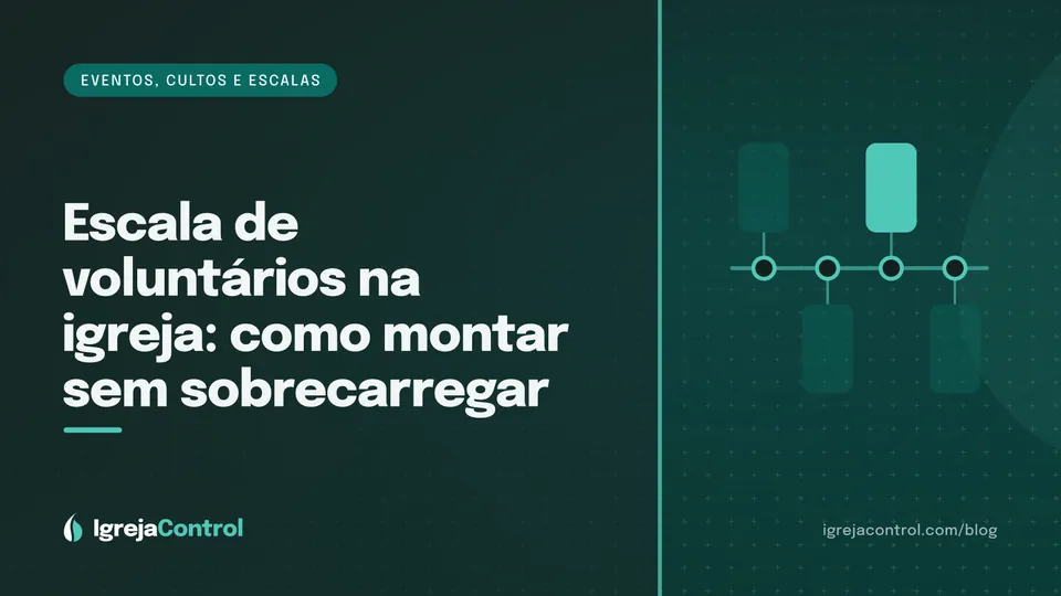Capa do artigo sobre escala de voluntários na igreja, com título e ilustração de calendário e pessoas em rodízio em verde-petróleo