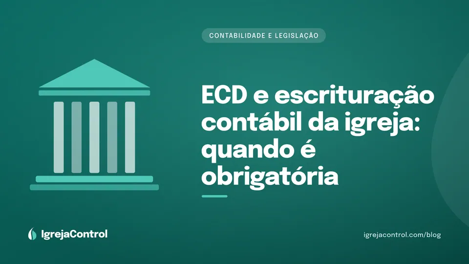 Capa do artigo sobre ECD e escrituração contábil da igreja, com título e ilustração de documentos contábeis em verde-petróleo