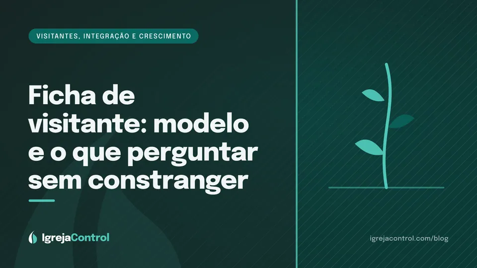 Capa do artigo sobre ficha de visitante da igreja, com título e ilustração abstrata de acolhimento em verde-petróleo