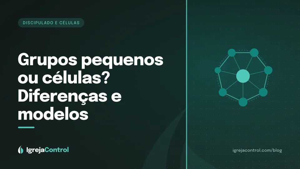 Capa do artigo sobre grupos pequenos na igreja, com título e ilustração de pessoas em rede em tons de verde-petróleo