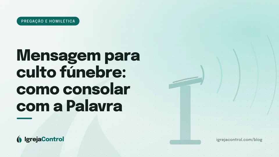 Capa do artigo sobre mensagem para culto fúnebre, com título e ilustração abstrata ligada à pregação em verde-petróleo