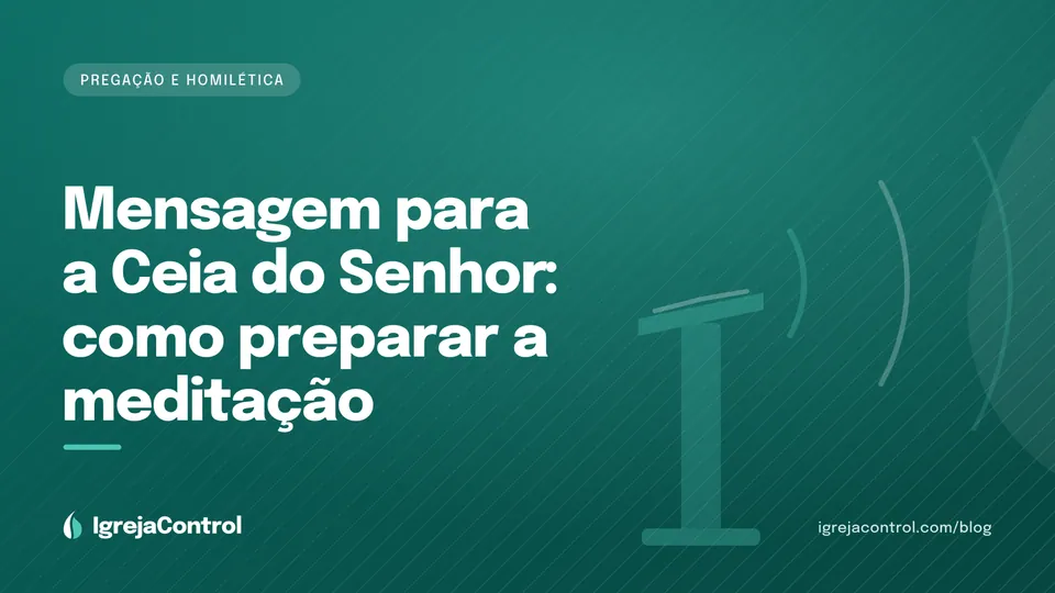 Capa do artigo sobre mensagem para a Santa Ceia, com título e ilustração abstrata de pão e cálice em verde-petróleo