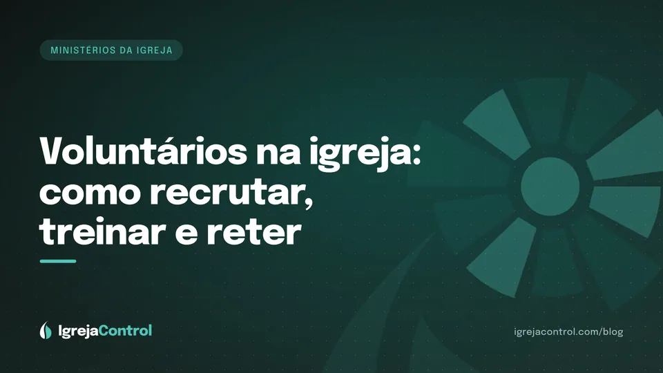 Capa do artigo sobre voluntários na igreja, com título e ilustração abstrata de pessoas e ministérios em verde-petróleo
