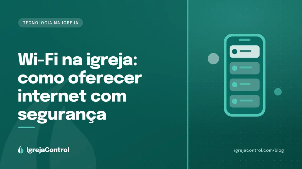 Capa do artigo sobre Wi-Fi na igreja, com título e ilustração de sinal de rede e cadeado em verde-petróleo